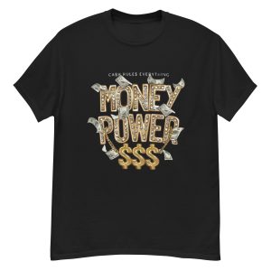 Money Is Power T-Shirt – Bold Motivational Streetwear Tee for Ambitious Minds